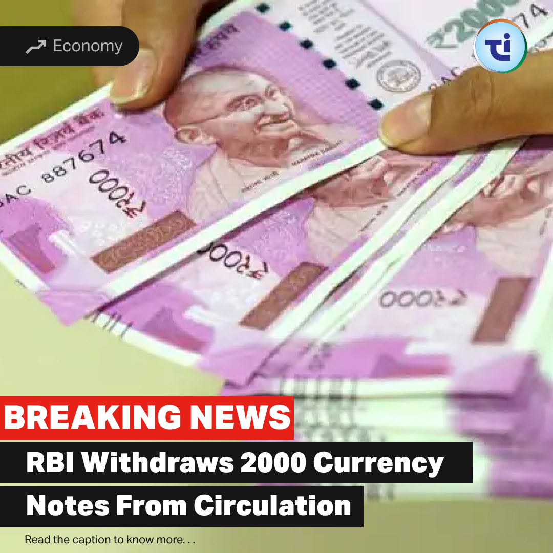 The Reserve Bank of India Withdraws Rs 2,000 Notes: What You Need to Know